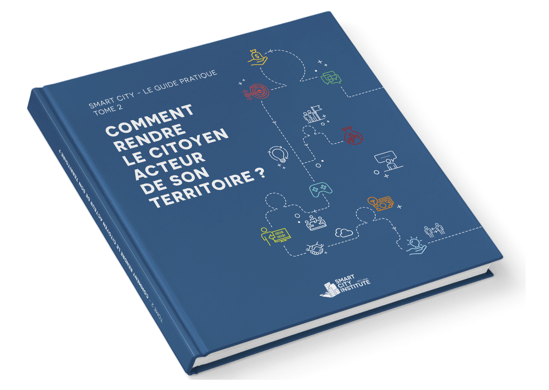Guide Pratique Tome 2 - Smart City Institute